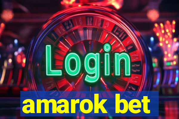 amarok bet